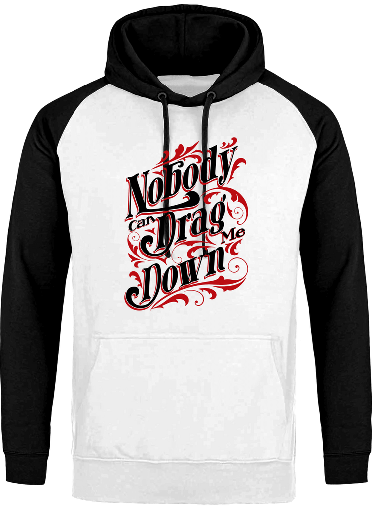 Sweat à Capuche Baseball 'Nobody can drag me down" - motiVale Design