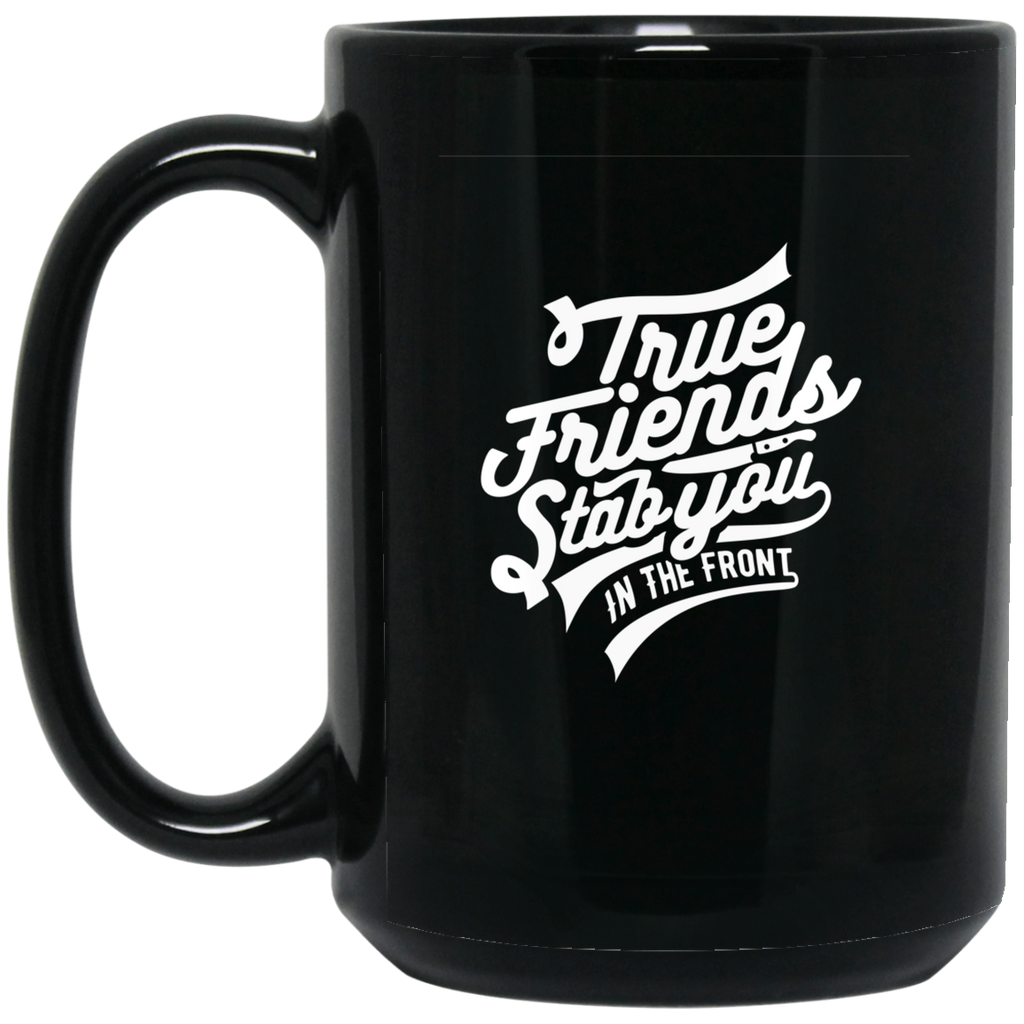Mug noir et élégant "True friend strab you in the front" - motiVale Design