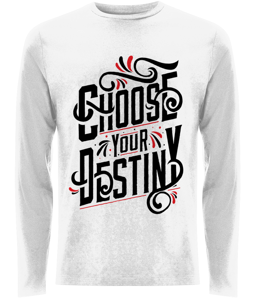 T-Shirt BIO Manche longue CHOOSE YOUR DESTINY - motiVale Design