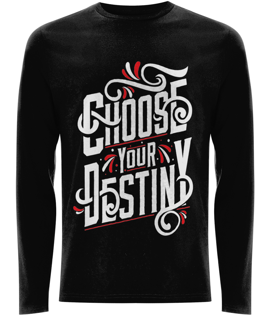 T-Shirt BIO Manche longue CHOOSE YOUR DESTINY - motiVale Design
